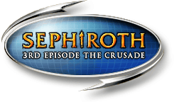 Sephiroth: 3rd Episode, The Crusade